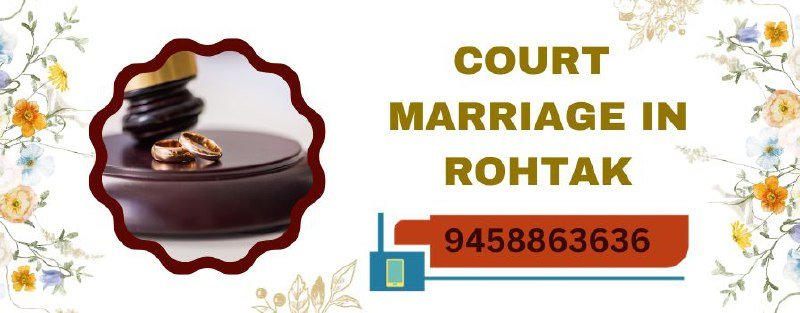 Court Marriage Rohtak